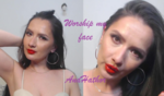 Worship my face!